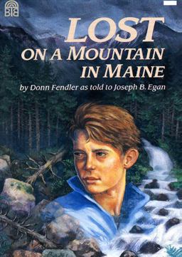 Lost on a Mountain in Maine  9780688115739 Front Cover