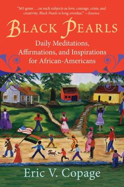 Black Pearls Daily Meditations, Affirmations, and Inspirations for African-Americans  9780688122911 Front Cover