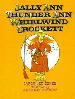 Sally Ann Thunder Ann Whirlwind Crockett