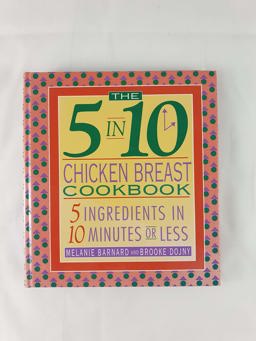 The Five in Ten Chicken Breast Cookbook