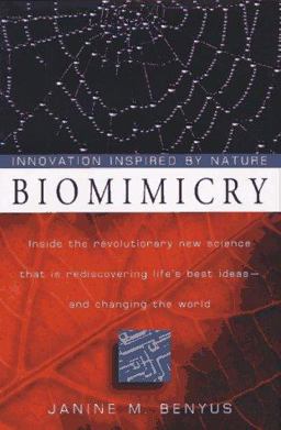 Biomimicry Innovation Inspired by Nature  9780688136918 Front Cover