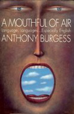 A Mouthful of Air