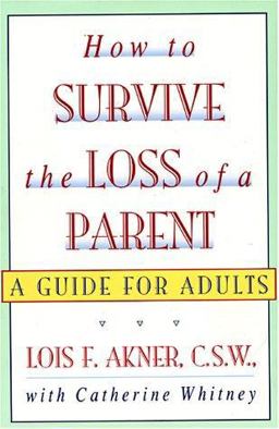 How to Survive the Loss of a Parent  9780688137915 Front Cover