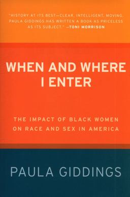 When and Where I Enter The Impact of Black Women on Race and Sex in America 2nd 9780688146504 Front Cover