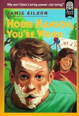 Hobie Hanson, You're Weird