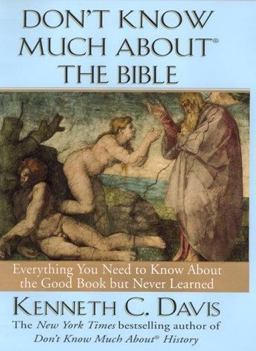 Don't Know Much about the Bible  9780688148843 Front Cover