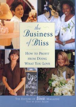 Business of Bliss How to Profit from Doing What You Love  9780688160845 Front Cover