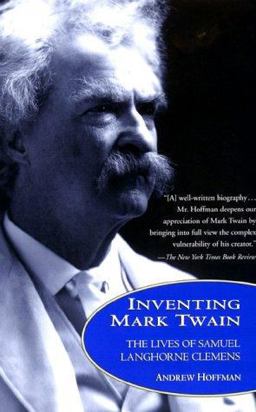 Inventing Mark Twain Inventing Mark Twain