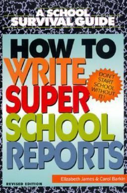 How to Write Super School Reports How to Write Super School Reports