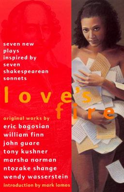Love's Fire Seven New Plays Inspired by Seven Shakespearean Sonnets  9780688161729 Front Cover