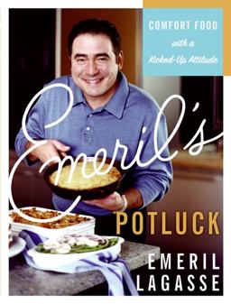 Emeril's Potluck Comfort Food with a Kicked-Up Attitude  9780688164317 Front Cover