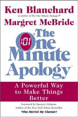 The One Minute Apology The One Minute Apology