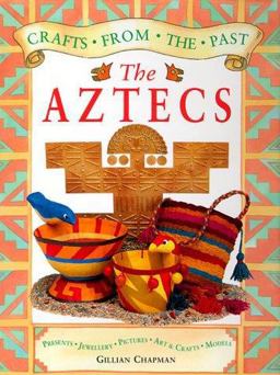 Aztec Crafts from the Past