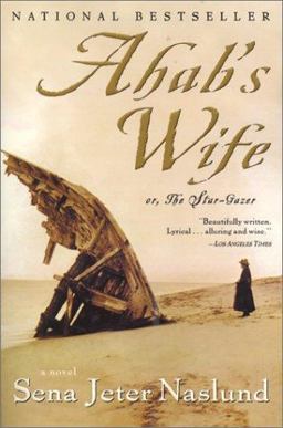 Ahab's Wife Or, the Star-Gazer  9780688177850 Front Cover