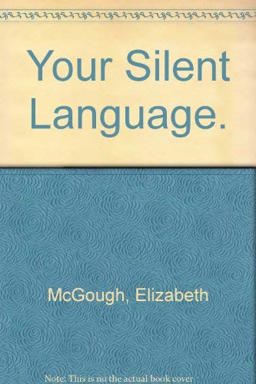 Your Silent Language