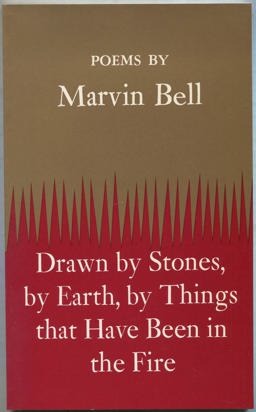 Drawn by Stones, by Earth, by Things That Have Been in the Fire