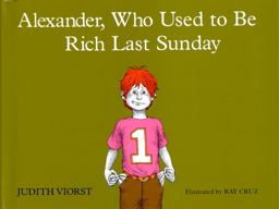 Alexander, Who Used to Be Rich Last Sunday  9780689306020 Front Cover