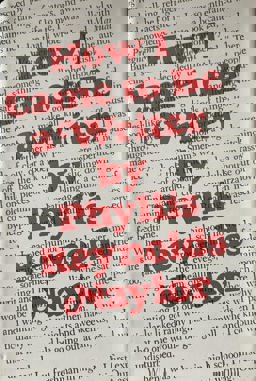 How I Came to Be a Writer How I Came to Be a Writer