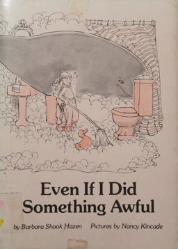 Even If I Did Something Awful