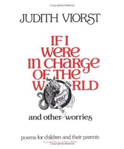 If I Were in Charge of the World and Other Worries Poems for Children and Their Parents 1st 9780689308635 Front Cover