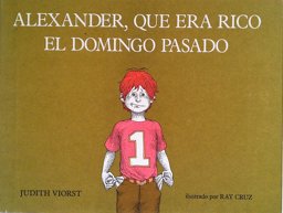 Alexander, Que Era Rico el Domingo Pasado