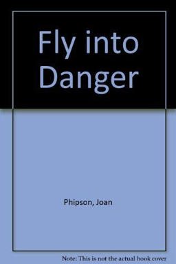 Fly into Danger