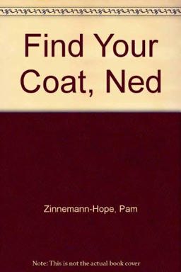 Find Your Coat, Ned