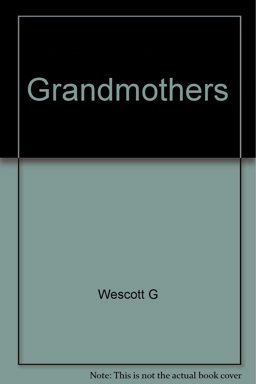 The Grandmothers