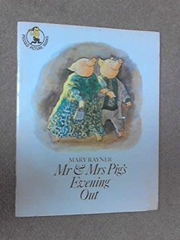 Mr. and Mrs. Pig's Evening Out