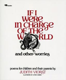 If I Were in Charge of the World and Other Worries Poems for Children and Their Parents  9780689707704 Front Cover