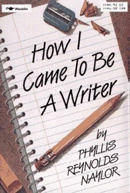 How I Came to Be a Writer How I Came to Be a Writer