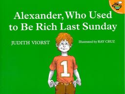 Alexander, Who Used to Be Rich Last Sunday 2nd 9780689711992 Front Cover