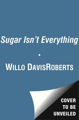 Sugar Isn't Everything  9780689712258 Front Cover