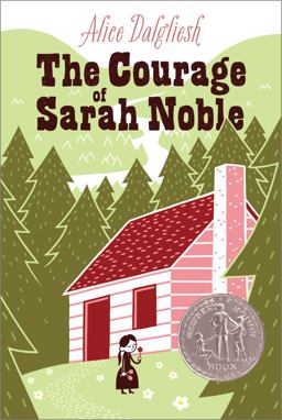 Courage of Sarah Noble 2nd 9780689715402 Front Cover