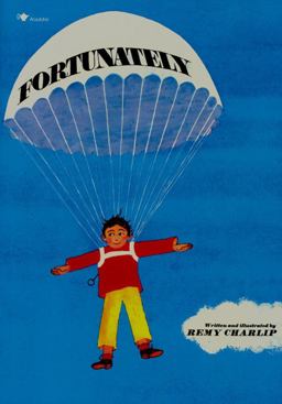 Fortunately  9780689716607 Front Cover