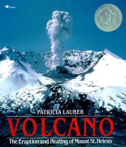 Volcano The Eruption and Healing of Mount St. Helens  9780689716799 Front Cover