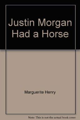 Justin Morgan Had a Horse
