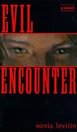 Evil Encounter Evil Encounter