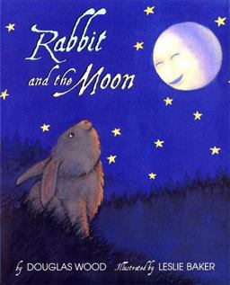 Rabbit and the Moon Rabbit and the Moon