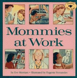 Mommies at Work