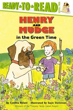 Henry and Mudge in the Green Time Ready-To-Read Level 2 2nd 9780689810015 Front Cover