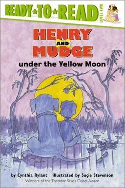 Henry and Mudge under the Yellow Moon Ready-To-Read Level 2 2nd 9780689810213 Front Cover