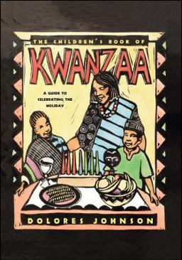 Children's Book of Kwanzaa A Guide to Celebrating the Holiday  9780689815560 Front Cover