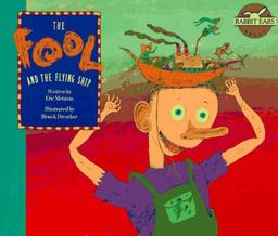 The Fool and the Flying Ship The Fool and the Flying Ship