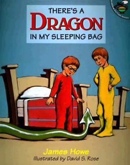 There's a Dragon in My Sleeping Bag