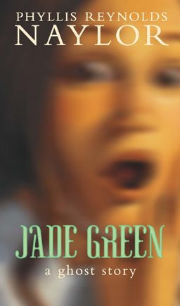 Jade Green A Ghost Story  9780689820021 Front Cover