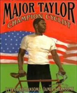 Major Taylor, Champion Cyclist  9780689831591 Front Cover