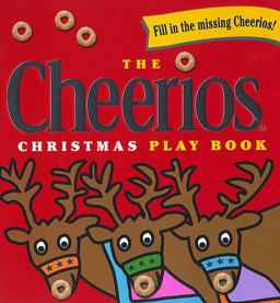 Cheerios Christmas Play Book  9780689840081 Front Cover