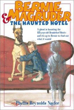 Bernie Magruder and the Haunted Hotel Bernie Magruder and the Haunted Hotel