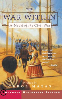 War Within A Novel of the Civil War  9780689843587 Front Cover